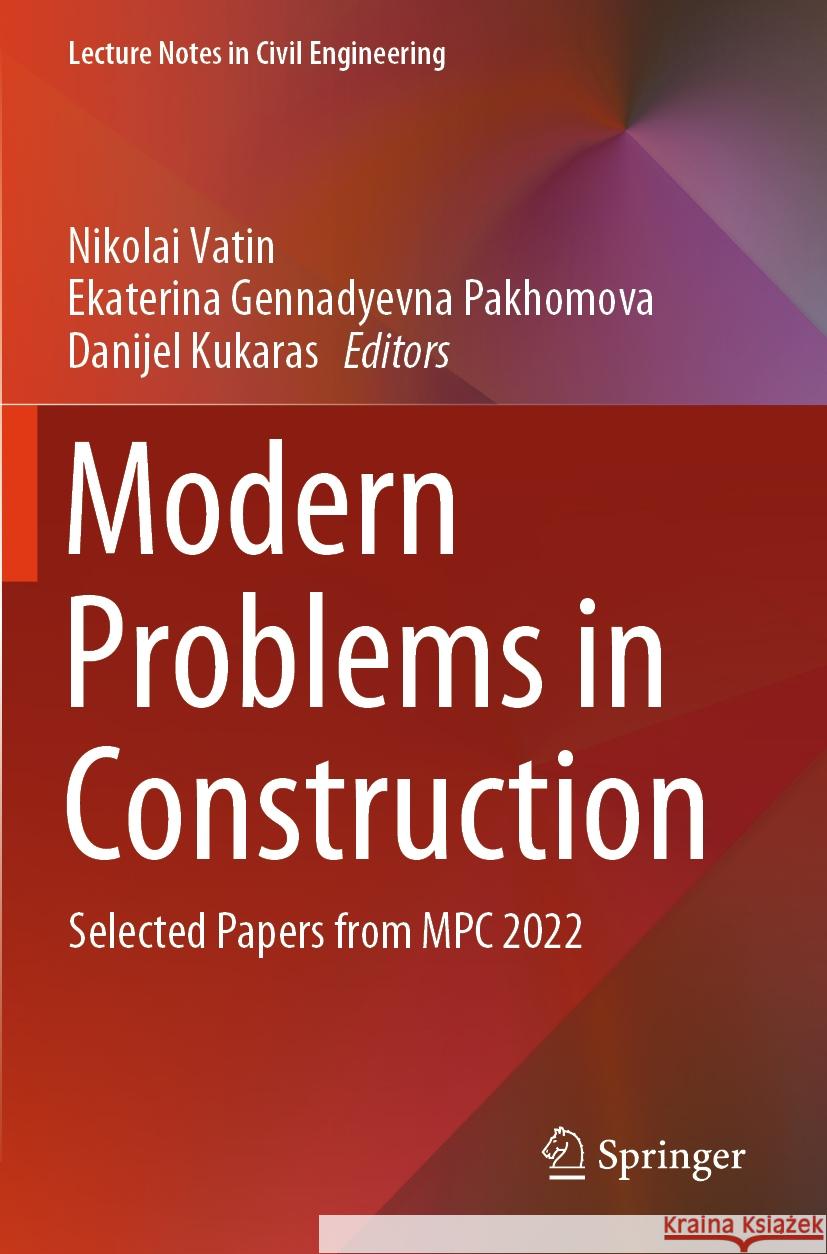 Modern Problems in Construction  9783031367250 Springer Nature Switzerland