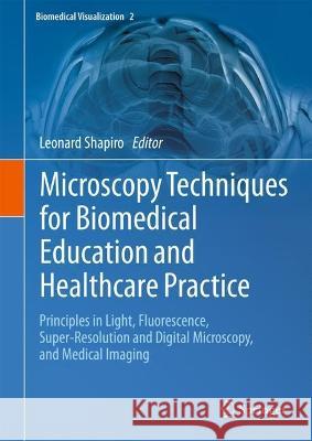 Microscopy Techniques for Biomedical Education and Healthcare Practice   9783031368493 Springer Nature Switzerland