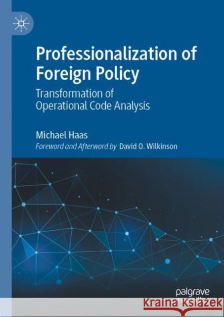 Professionalization of Foreign Policy Michael Haas 9783031371516