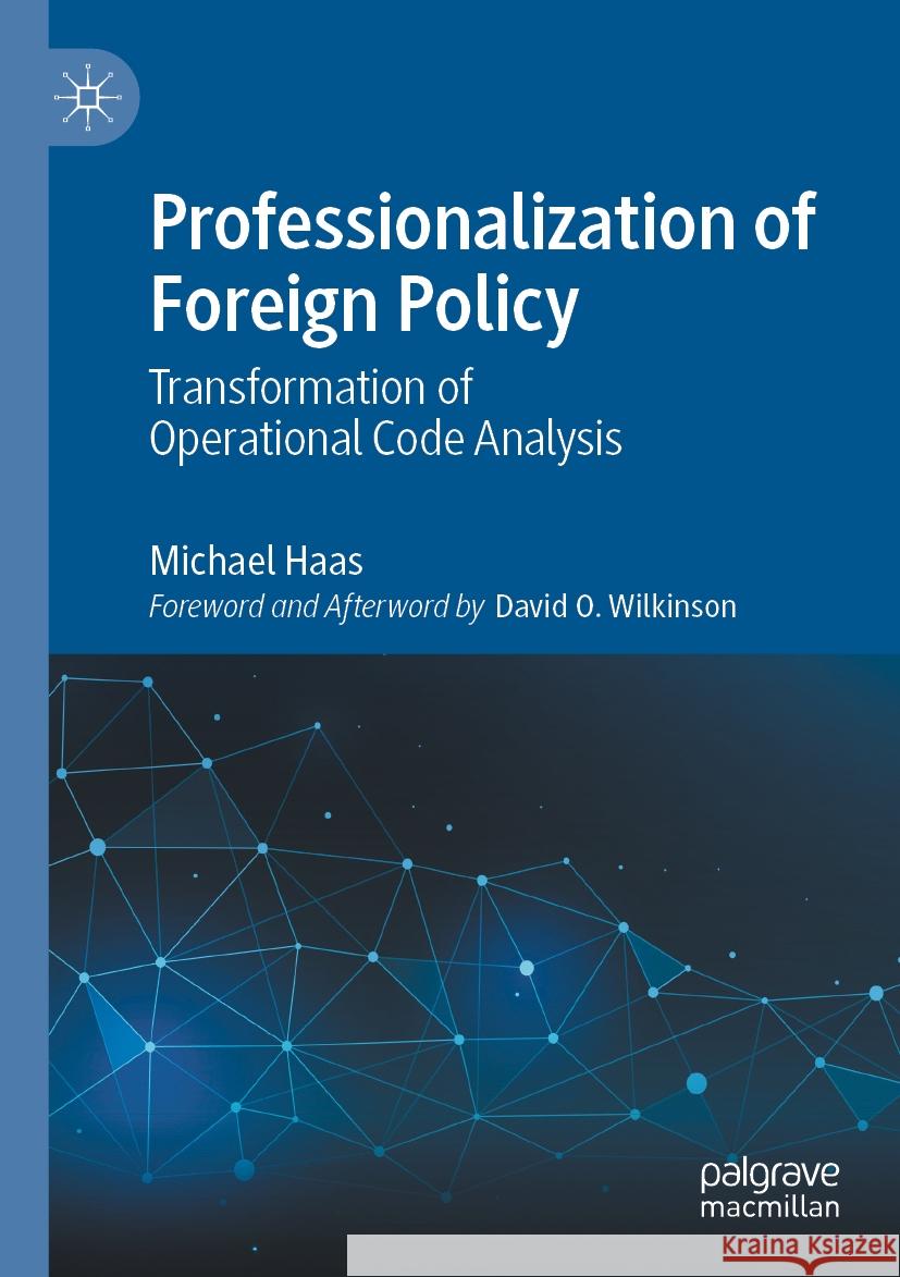 Professionalization of Foreign Policy Michael Haas 9783031371547