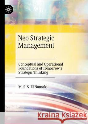 Neo Strategic Management M. S. S. El Namaki 9783031372070 Springer Nature Switzerland