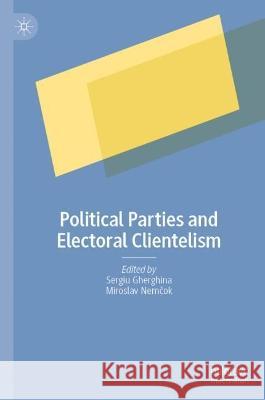 Political Parties and Electoral Clientelism  9783031372940 Springer Nature Switzerland