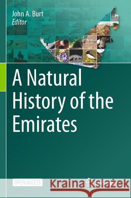 A Natural History of the Emirates  9783031373992 Springer International Publishing AG