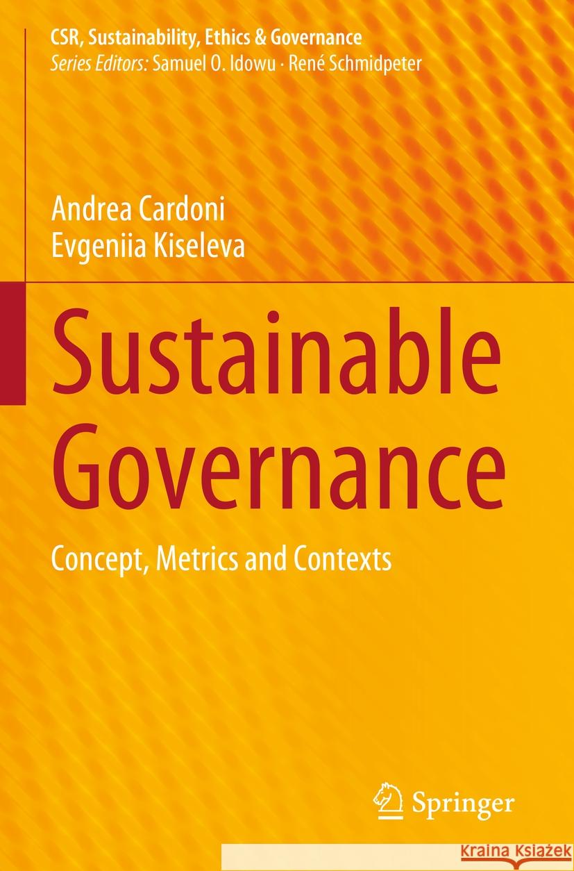 Sustainable Governance Andrea Cardoni, Evgeniia Kiseleva 9783031374944 Springer International Publishing