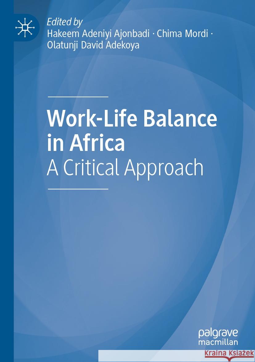 Work-Life Balance in Africa  9783031380105 Springer Nature Switzerland