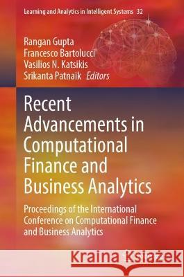 Recent Advancements in Computational Finance and Business Analytics  9783031380730 Springer Nature Switzerland