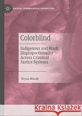 Colorblind Bryan Warde 9783031381560 Springer International Publishing