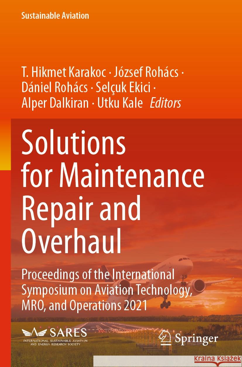 Solutions for Maintenance Repair and Overhaul  9783031384486 Springer International Publishing