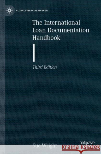 The International Loan Documentation Handbook Sue Wright 9783031384882 Springer International Publishing AG