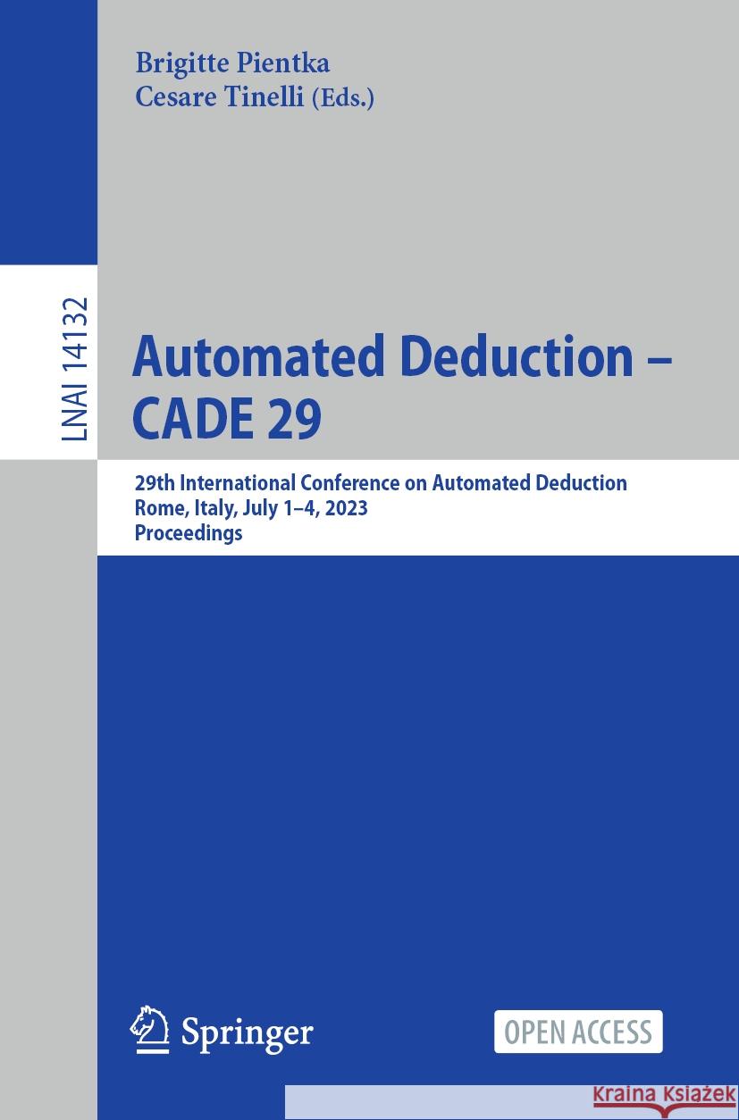Automated Deduction – CADE 29  9783031384981 Springer Nature Switzerland