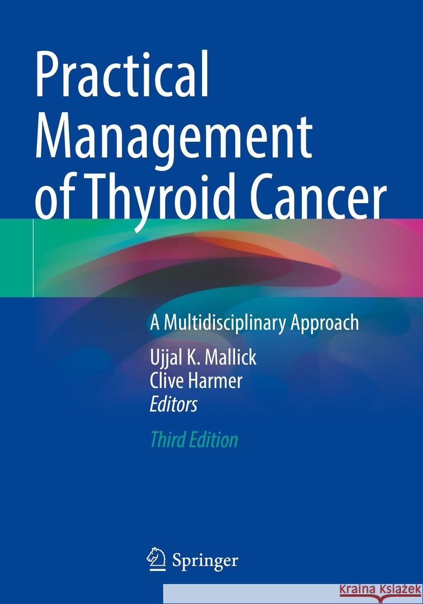 Practical Management of Thyroid Cancer  9783031386077 Springer International Publishing