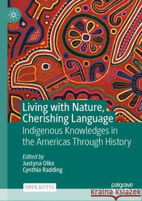 Living with Nature, Cherishing Language  9783031387388 Springer International Publishing AG
