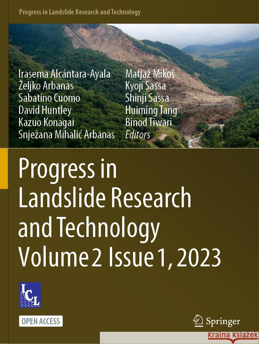Progress in Landslide Research and Technology, Volume 2 Issue 1, 2023 Irasema Alc?ntara-Ayala Zeljko Arbanas Sabatino Cuomo 9783031390142 Springer