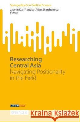 Researching Central Asia  9783031390234 Springer Nature Switzerland