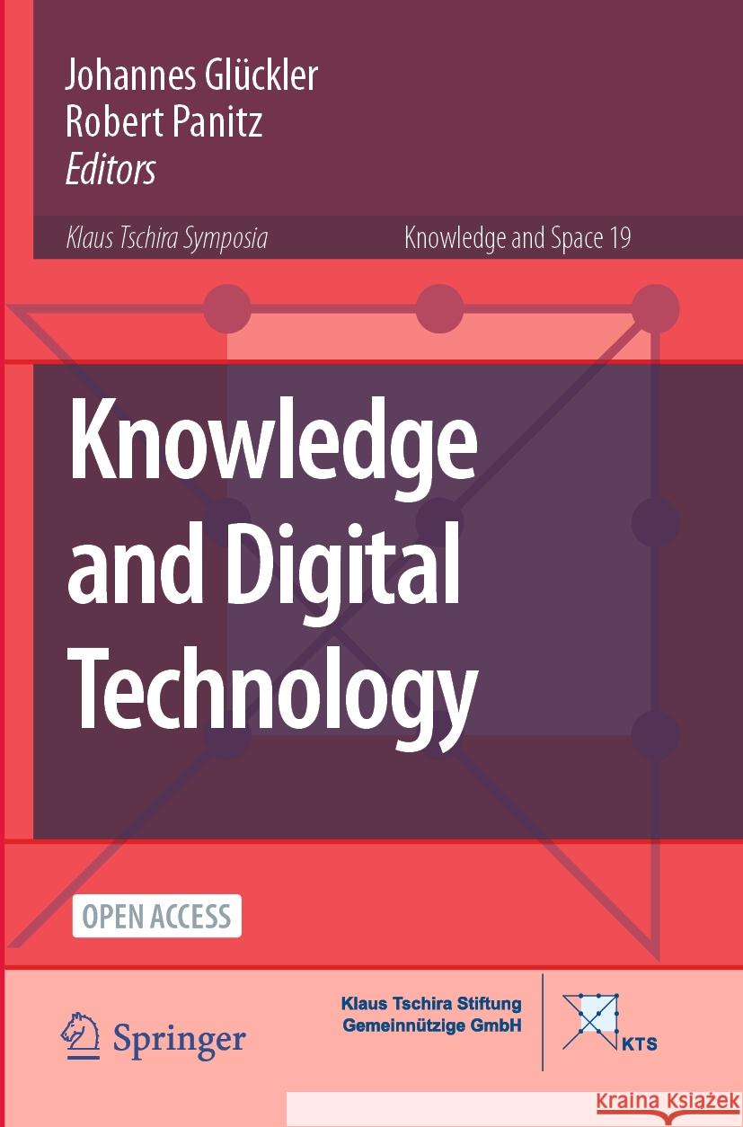 Knowledge and Digital Technology Johannes Gl?ckler Robert Panitz 9783031391033 Springer