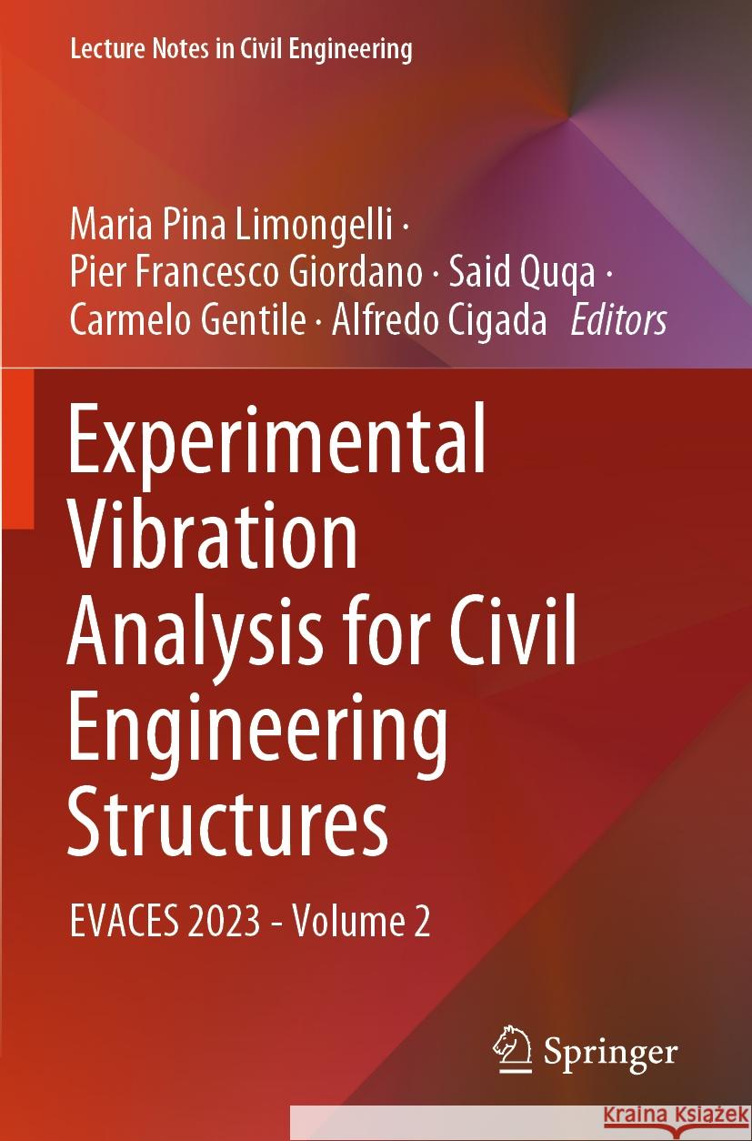 Experimental Vibration Analysis for Civil Engineering Structures  9783031391194 Springer Nature Switzerland