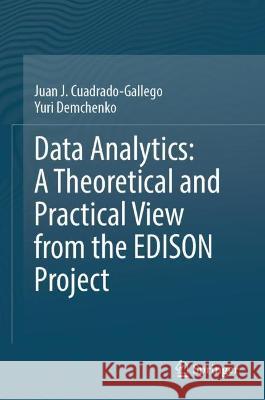 Data Analytics Juan J. Cuadrado-Gallego, Yuri Demchenko 9783031391286