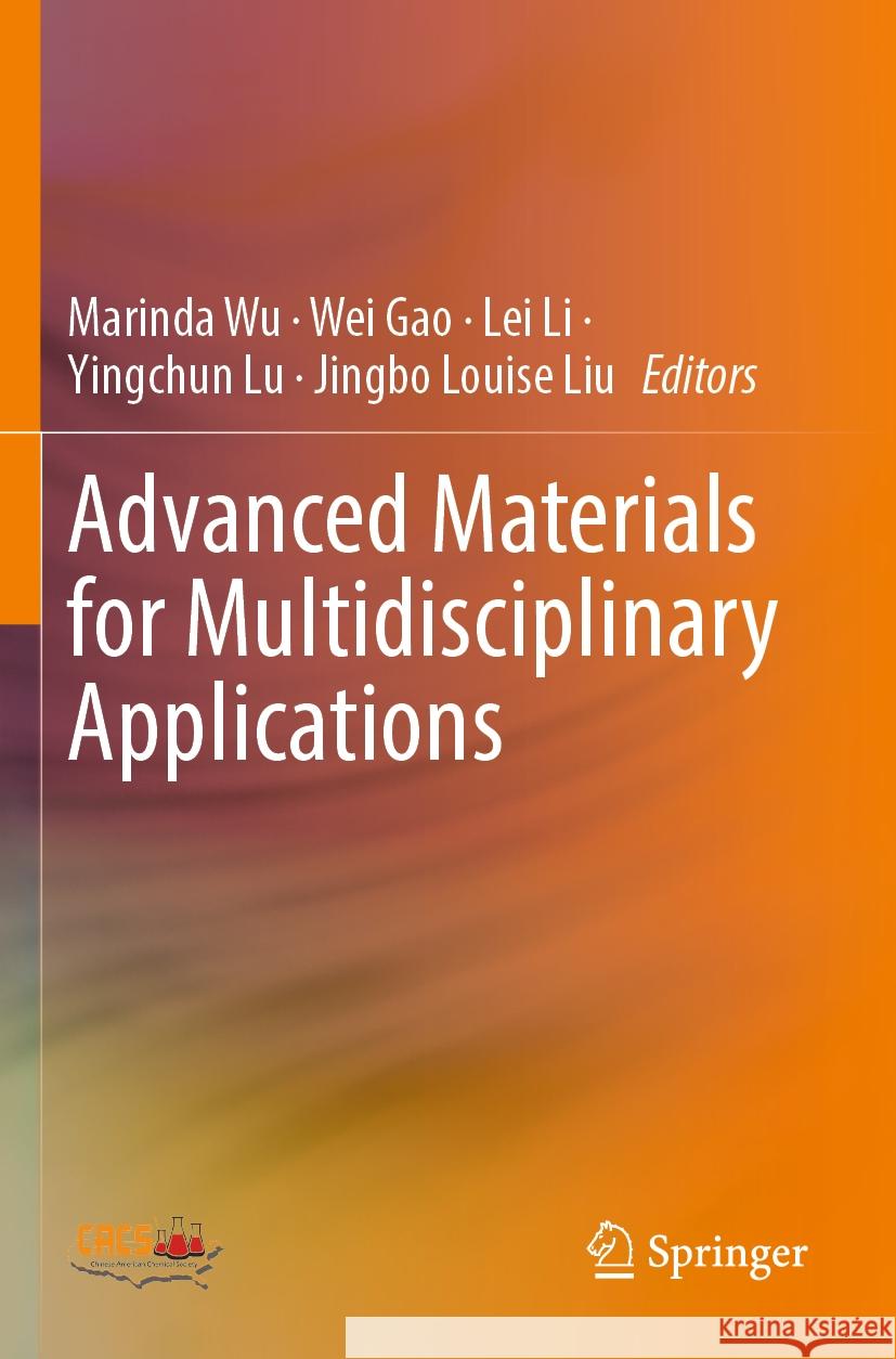 Advanced Materials for Multidisciplinary Applications  9783031394065 Springer International Publishing