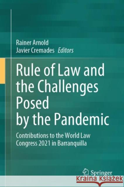 Rule of Law and the Challenges Posed by the Pandemic  9783031398032 Springer International Publishing AG