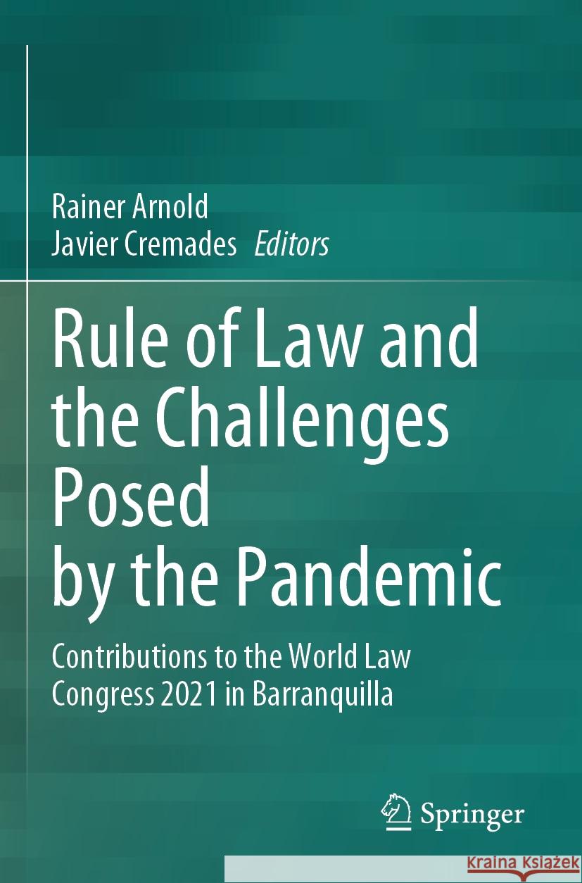 Rule of Law and the Challenges Posed by the Pandemic  9783031398063 Springer Nature Switzerland