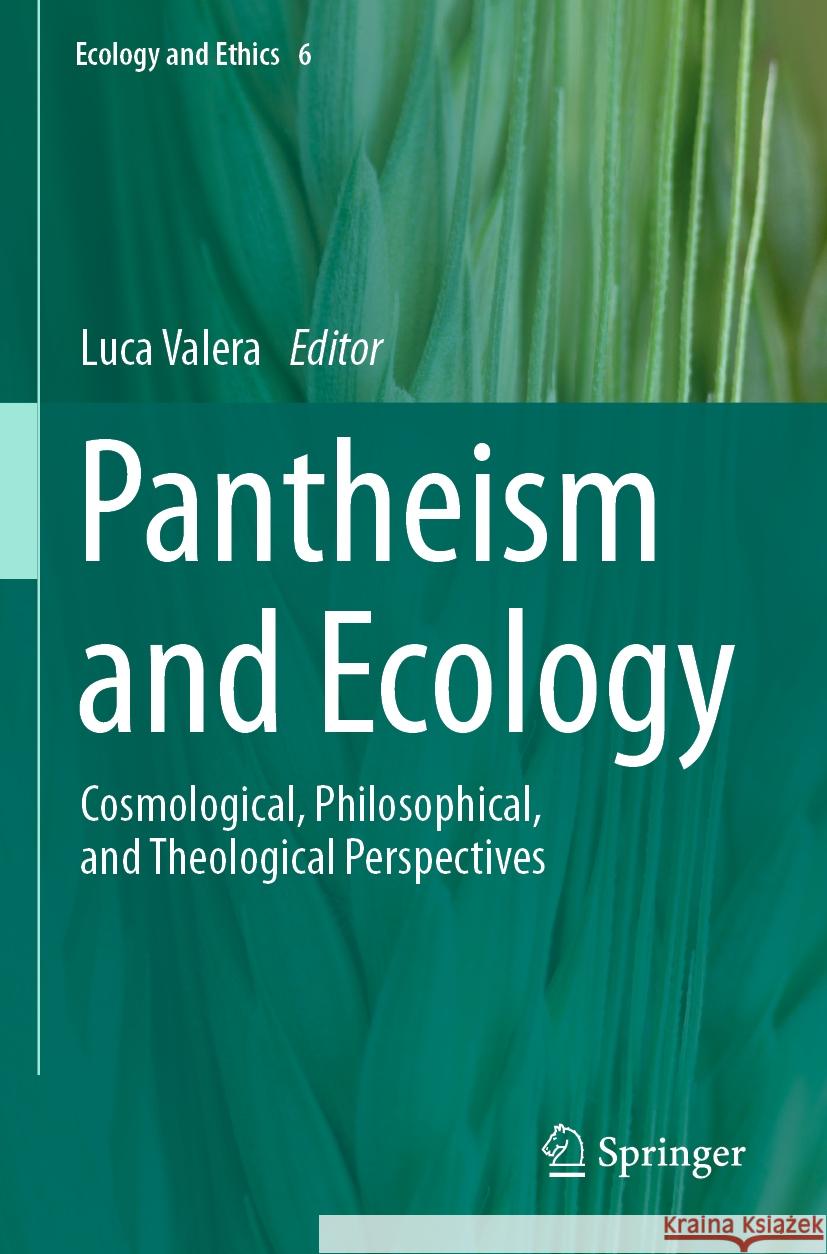 Pantheism and Ecology  9783031400421 Springer Nature Switzerland