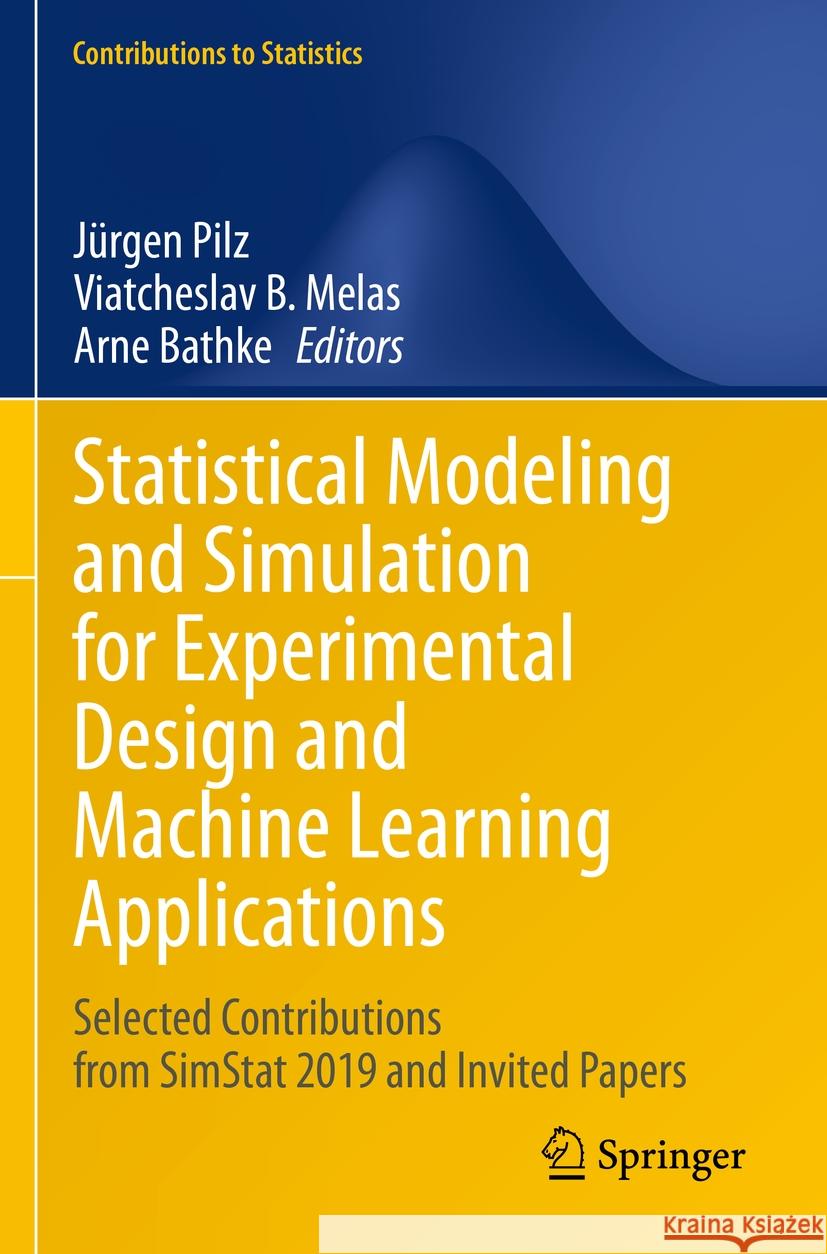 Statistical Modeling and Simulation for Experimental Design and Machine Learning Applications  9783031400575 Springer International Publishing