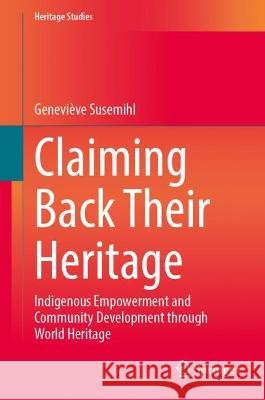 Claiming Back Their Heritage Geneviève Susemihl 9783031400629