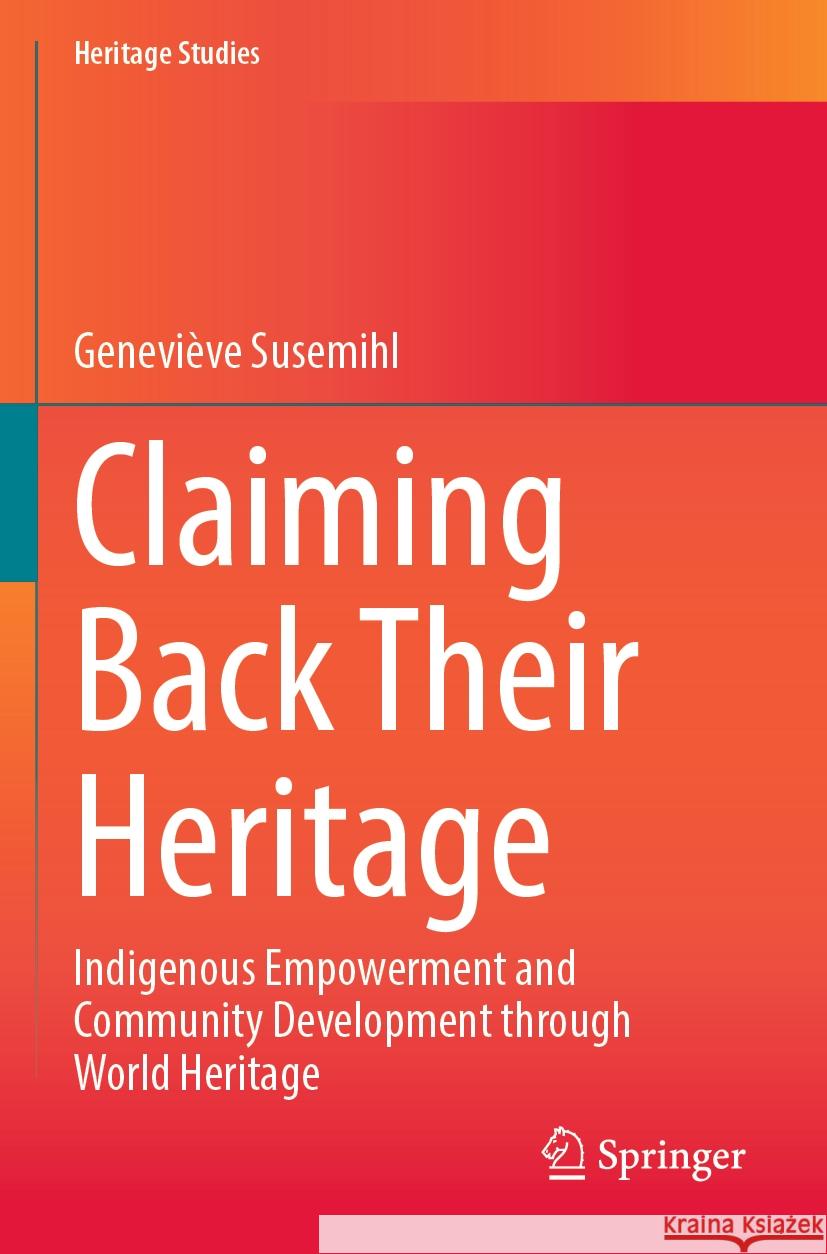 Claiming Back Their Heritage Susemihl, Geneviève 9783031400650