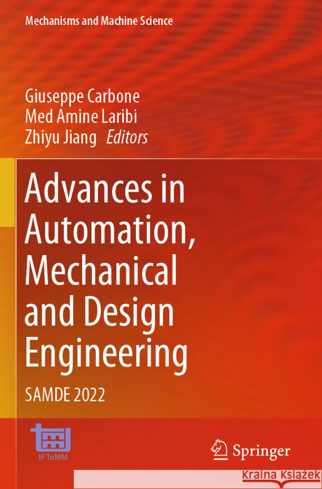 Advances in Automation, Mechanical and Design Engineering  9783031400728 Springer