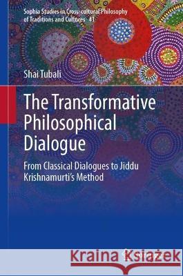 The Transformative Philosophical Dialogue Shai Tubali 9783031400735