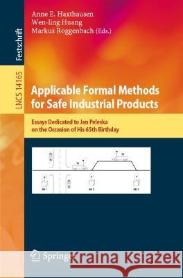 Applicable Formal Methods for Safe Industrial Products  9783031401312 Springer Nature Switzerland