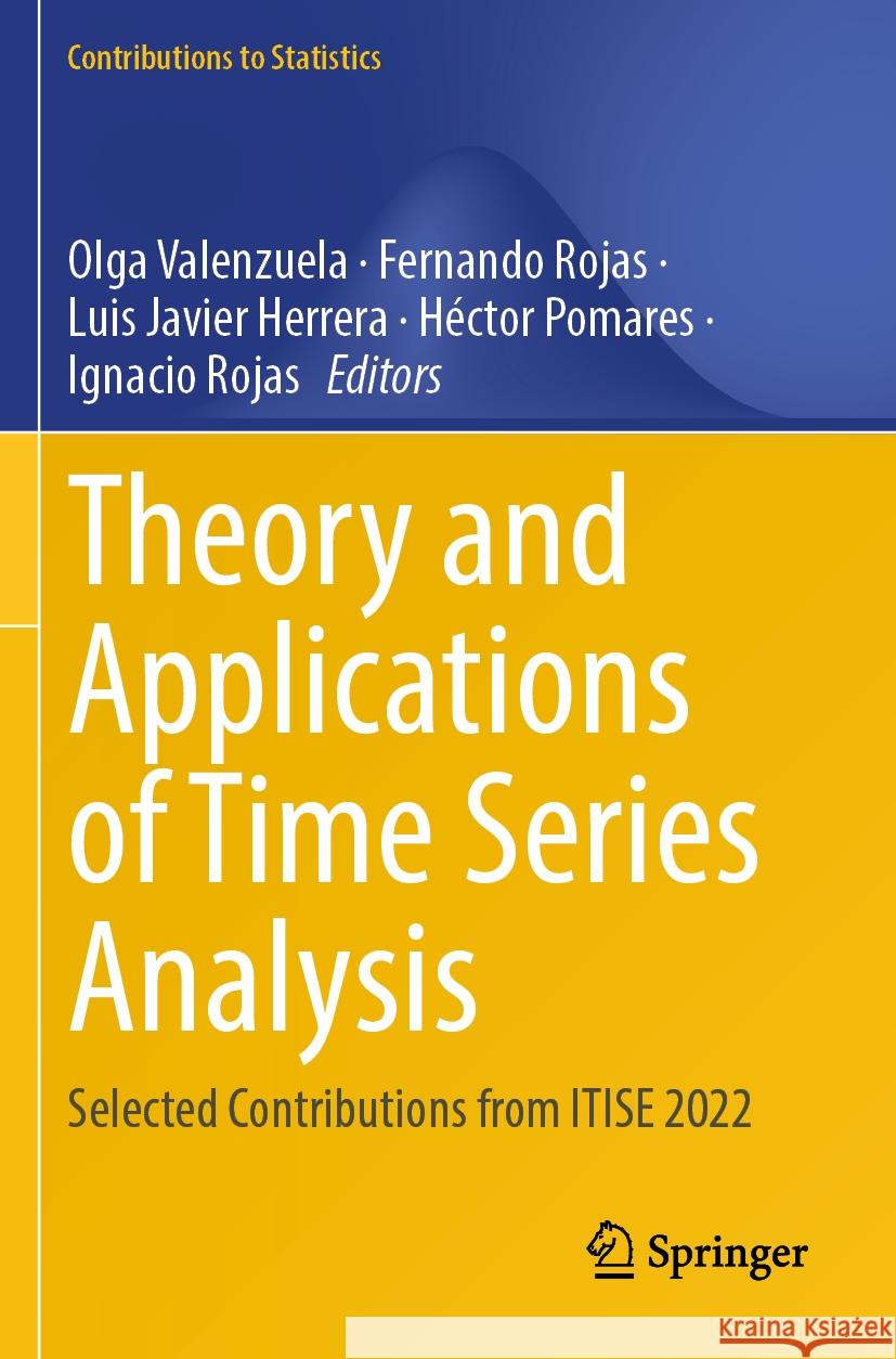 Theory and Applications of Time Series Analysis  9783031402111 Springer Nature Switzerland