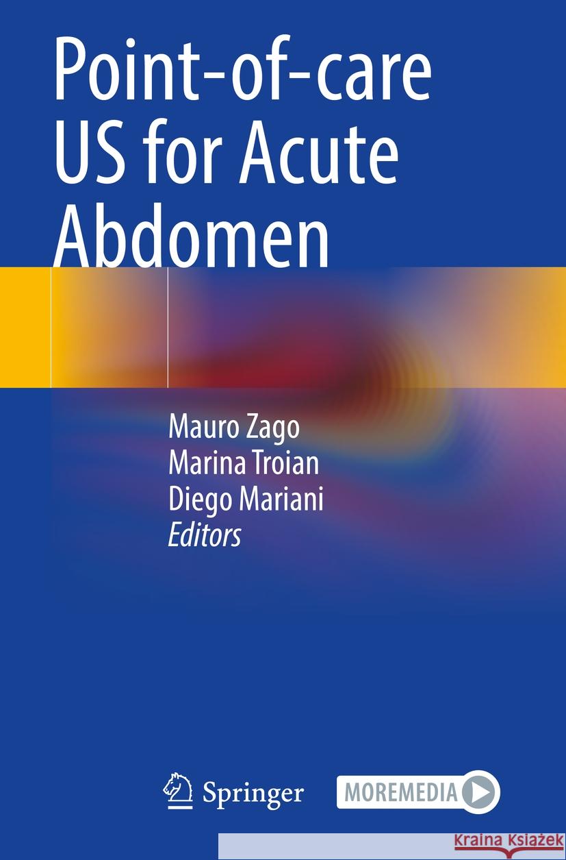 Point-of-care US for Acute Abdomen  9783031402333 Springer International Publishing