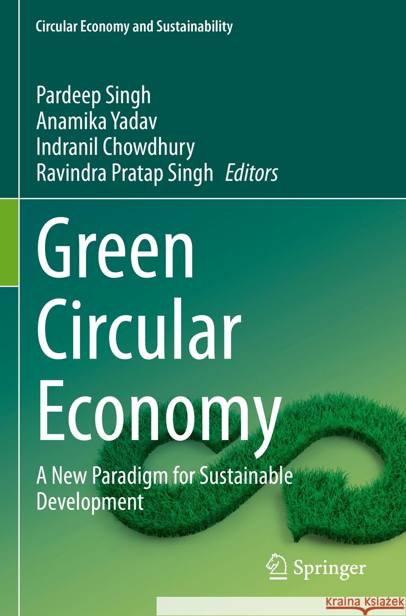 Green Circular Economy  9783031403064 Springer International Publishing