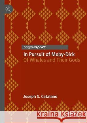 In Pursuit of Moby-Dick Joseph S. Catalano 9783031403569