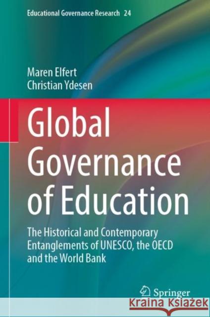 Global Governance of Education Christian Ydesen 9783031404108
