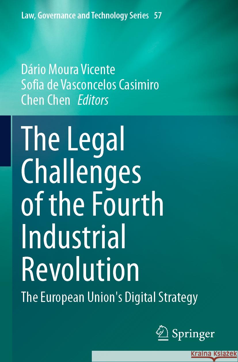 The Legal Challenges of the Fourth Industrial Revolution  9783031405181 Springer International Publishing