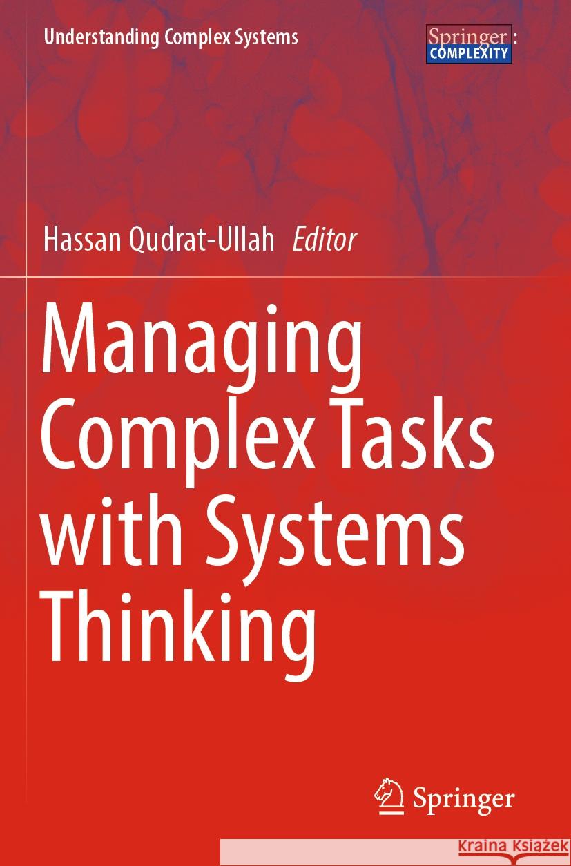 Managing Complex Tasks with Systems Thinking  9783031406379 Springer Nature Switzerland