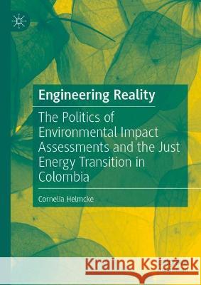 Engineering Reality Cornelia Helmcke 9783031406423 Springer International Publishing