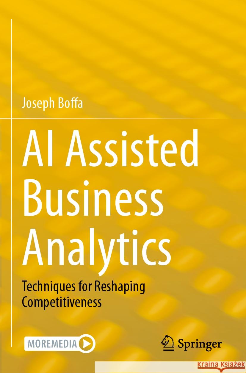 AI Assisted Business Analytics Joseph Boffa 9783031408236 Springer Nature Switzerland