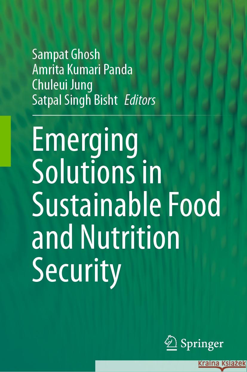 Emerging Solutions in Sustainable Food and Nutrition Security  9783031409073 Springer International Publishing