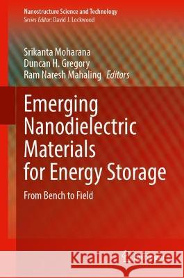 Emerging Nanodielectric Materials for Energy Storage  9783031409370 Springer International Publishing