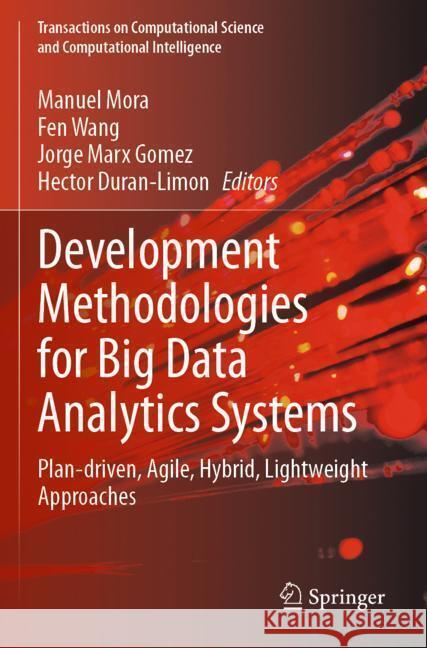 Development Methodologies for Big Data Analytics Systems  9783031409585 Springer