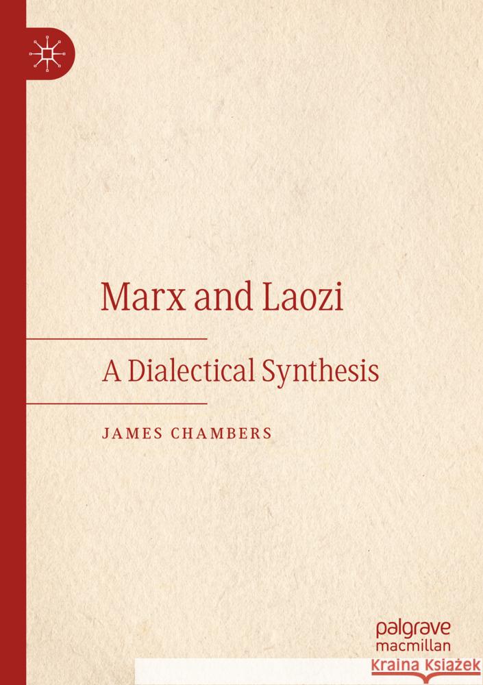 Marx and Laozi Chambers, James 9783031409837