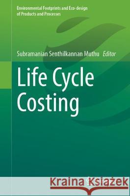 Life Cycle Costing  9783031409929 Springer Nature Switzerland
