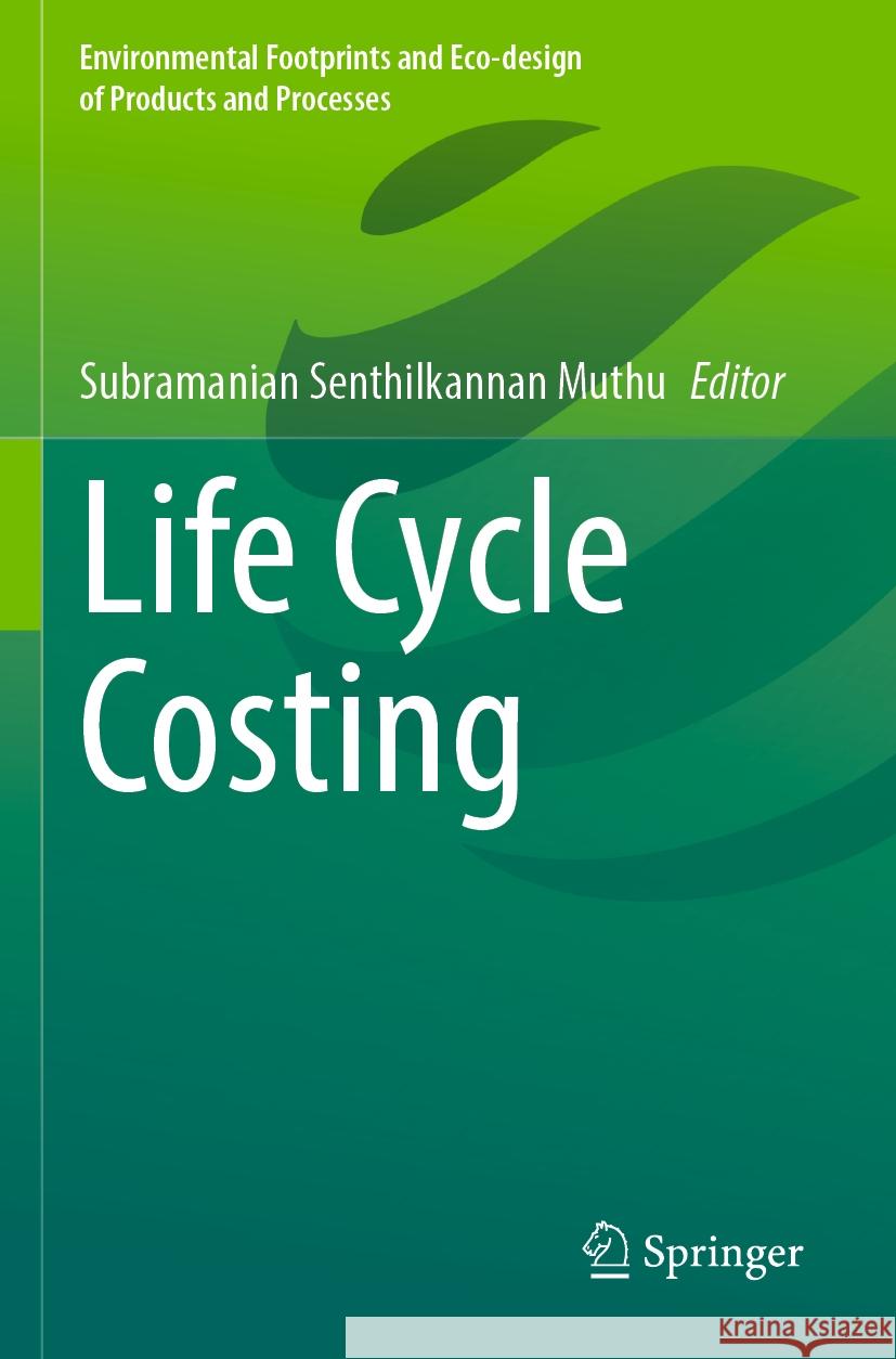 Life Cycle Costing  9783031409950 Springer Nature Switzerland