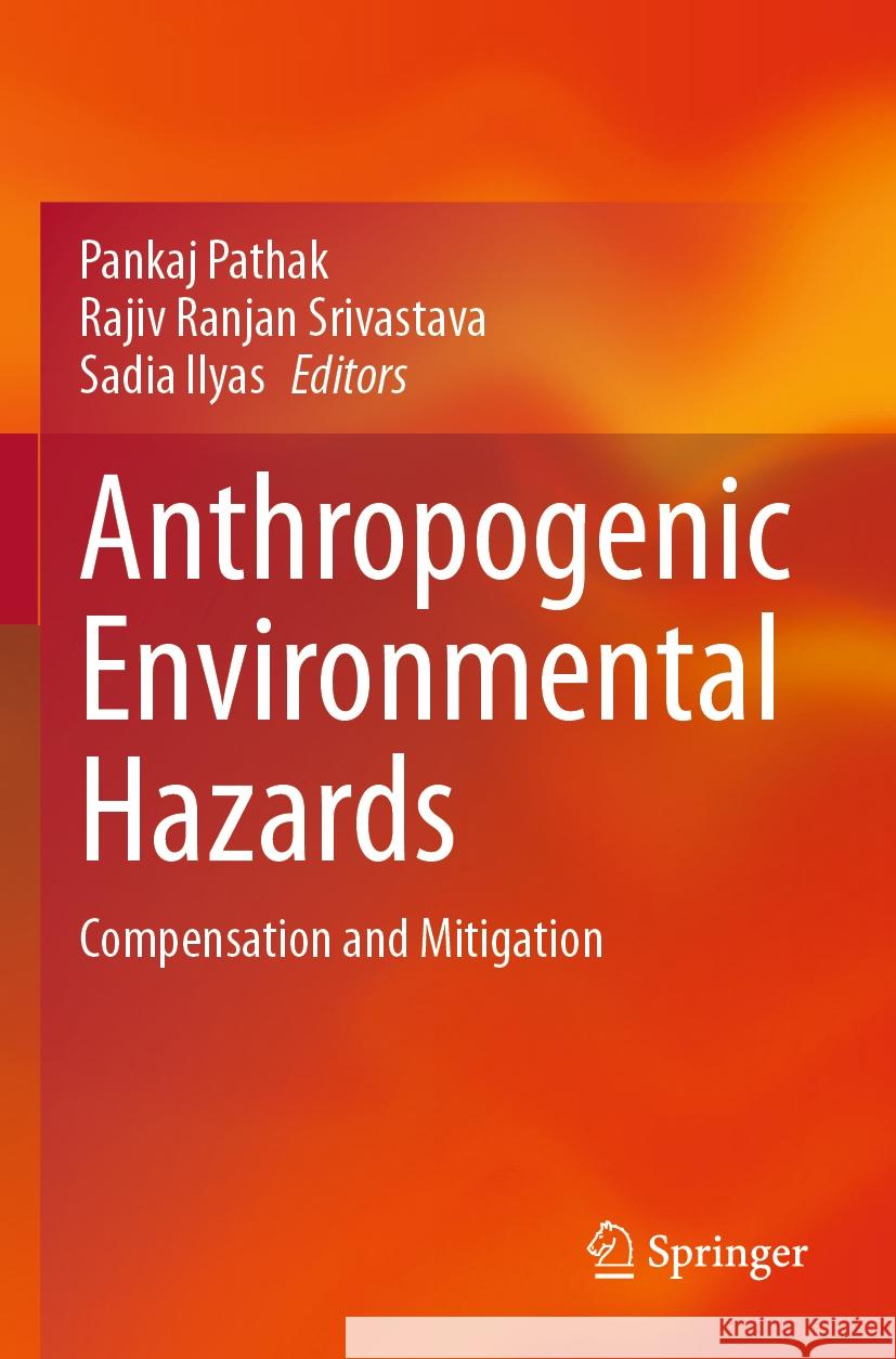 Anthropogenic Environmental Hazards  9783031410154 Springer Nature Switzerland