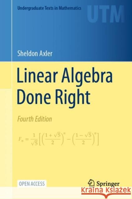Linear Algebra Done Right Sheldon Axler 9783031410253