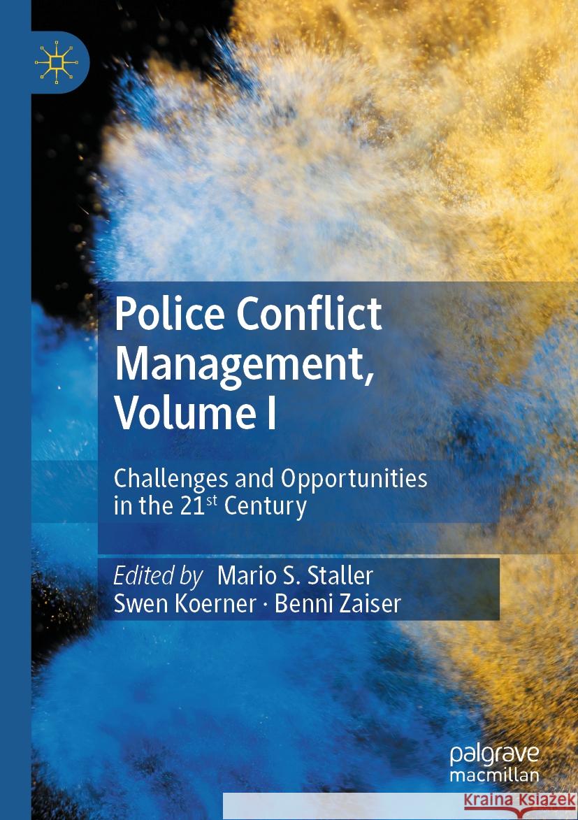 Police Conflict Management, Volume I  9783031410987 Springer International Publishing