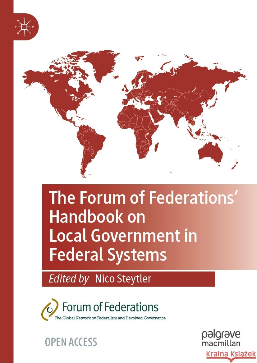 The Forum of Federations' Handbook on Local Government in Federal Systems Nico Steytler 9783031412820 Palgrave MacMillan